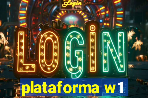 plataforma w1